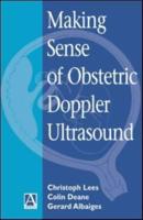 Making Sense of Obstetric Doppler Ultrasound