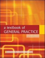 A Textbook of General Practice