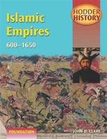 Islamic Empires, 600-1650