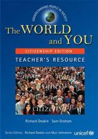 The World and You. Teacher's Resource
