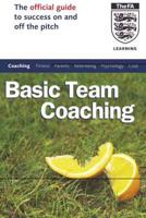 The Official FA Guide to Basic Team Coaching