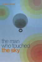 The Man Who Touched the Sky