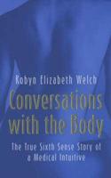 Conversations With the Body