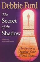 The Secret of the Shadow