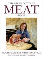 The River Cottage Meat Book