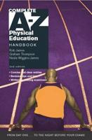 Complete A-Z Physical Education Handbook