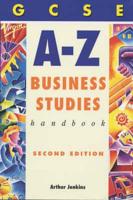 GCSE A-Z Business Studies Handbook