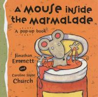A Mouse Inside the Marmalade