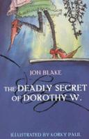 The Deadly Secret of Dorothy W