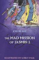 The Mad Mission of Jasmin J