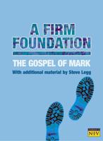 A Firm Foundation - The Gospel of Mark, Today's NIV 20-Copy Pack