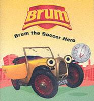 Brum the Soccer Hero