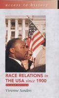 Race Relations in the USA Since 1900