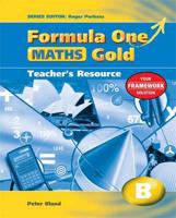 Formula One Maths Gold B. Teacher's Resource
