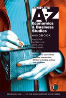 Complete A-Z Economics and Business Handbook