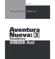 Aventura Nueva 3: Azul Workbook Pack