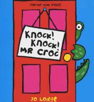 Knock! Knock! Mr Croc