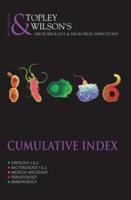 Topley and Wilson's Microbiology and Microbial Infections. Cumulative Index
