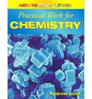 Advanced Level Practical Work for Chemistry