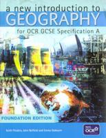 A New Introduction to Geography for OCR GCSE Specification A