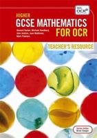 Higher GCSE Mathematics for OCR. Teacher's Resource