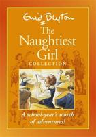 The Naughtiest Girl Collection