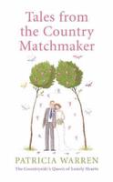 Tales from a Country Matchmaker