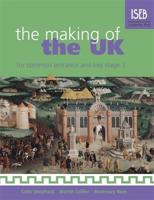 The Making of the UK for Common Entrance and Key Stage 3