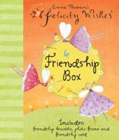 Felicity Wishes: Friendship Box