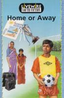 Livewire Youth Fiction: Home Or Away - Pack of 6