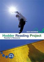 Hodder Reading Project. Level 4-5 Teacher's Resource