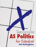 Success in AS Politics for Edexcel