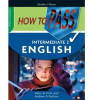 How to Pass Intermediate 2 English