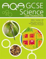 AQA GCSE Science. Core Foundation