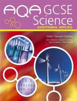 AQA GCSE Science. Additional Applied