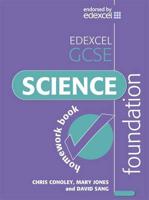 Edexcel GCSE Science. Foundation Homework Book