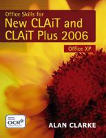 Office Skills for New CLAiT and CLAiT Plus 2006