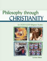 Philosophy Through Christianity for OCR B GCSE Religious Studies