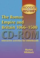 The Roman Empire and Britain 1066-1500