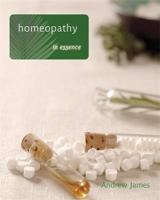 Homeopathy in Essence