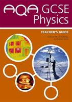 AQA GCSE Physics. Teacher's Guide