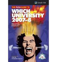 The Push Guide to Which University 2007-8