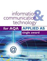 Information & Communication Technology for AQA Applied AS Single Award