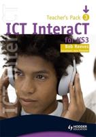 ICT InteraCT for Key Stage 3 - Teacher Pack 3
