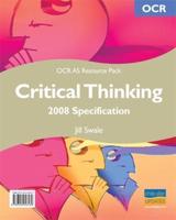 OCR AS Critical Thinking 2008 Specification Resource Pack (+CD)
