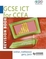 GCSE ICT for CCEA. Revision Book