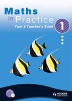 Maths in Practice Year 8 Teacher's Book 1