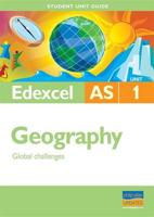 Edexcel AS Geography. Unit 1 Global Challenges
