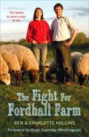 The Fight for Fordhall Farm