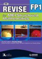Revise for MEI Structured Mathematics. FP1